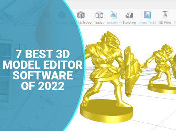 7 Best 3D Model Editor Software of 2022